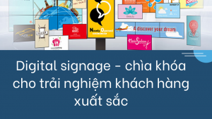 digital-signage-chia-khoa-cho-trai-nghiem-khach-hang-nang-cao-trai-nghiem-cho-khach-hang